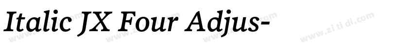Italic JX Four Adjus字体转换